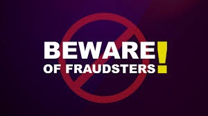 Beware of Fraudsters